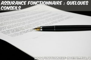 Assurance fonctionnaire : quelques conseils