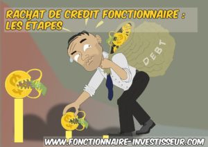 quelles sont les démarches pour un rachat de credit fonctionnaires