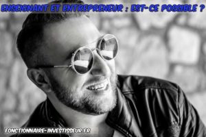 etre enseignant et entrepreneur